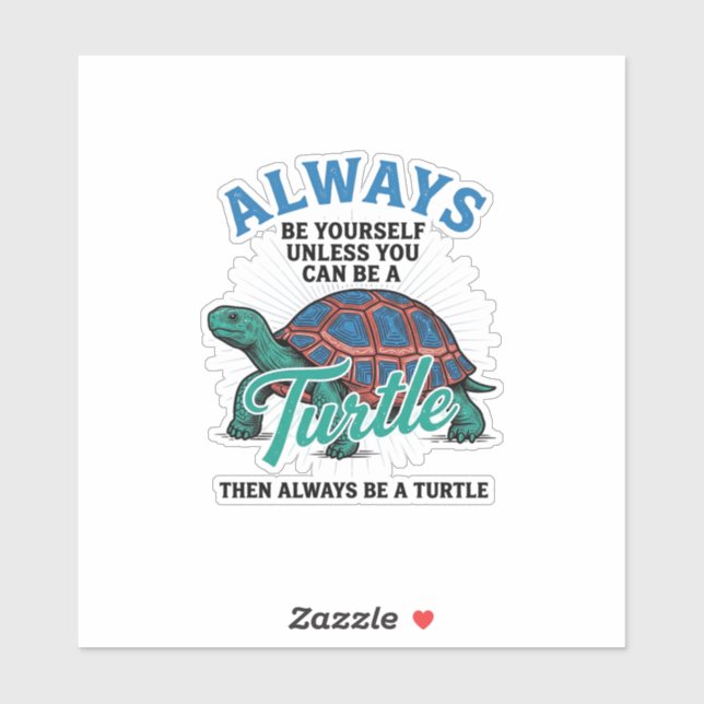 Vintage Be Yourself Turtle Shirt Design_1 Sticker (Sheet)