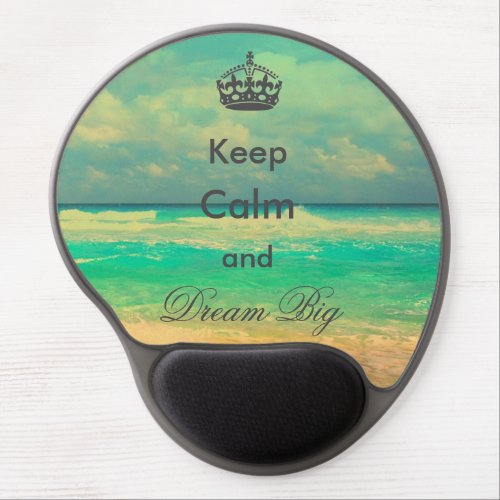 vintage beach Keep Calm and Dream Big quote Gel Mouse Pad