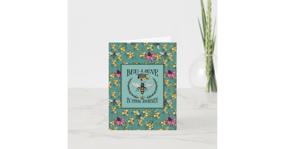 Vintage Bee-lieve in Your Journey Bee Graduation Card | Zazzle