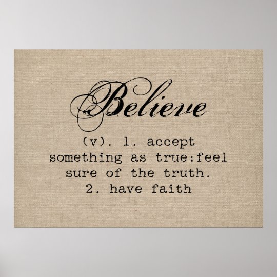 Vintage believe definition rustic inspirational poster