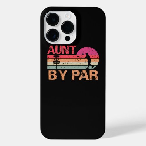 Vintage Best Aunt By Par Disk Golf T_Shirt iPhone 14 Pro Max Case