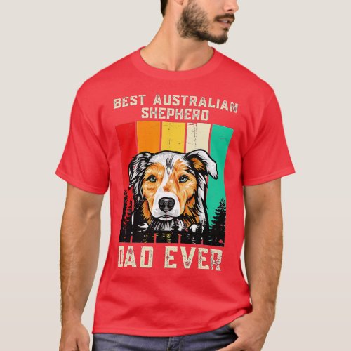 Vintage Best Australian Shepherd Dad Ever Fathers T_Shirt