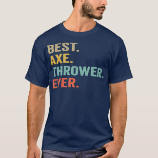 Vintage Best Axe Thrower Ever Motive Sport Game Gr T-Shirt