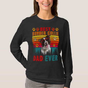 Vintage Best Border Collie Dad Ever Cute Dog Sungl T-Shirt