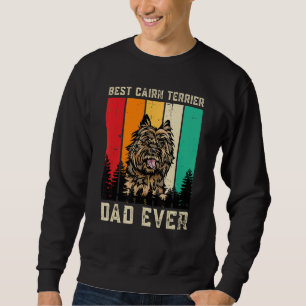 Vintage Best Cairn Terrier Dad Ever Father's Day Sweatshirt