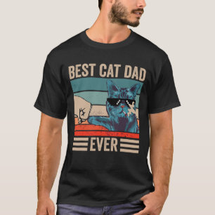 Vintage Best Cat Dad Ever Bump Fist father's day G T-Shirt