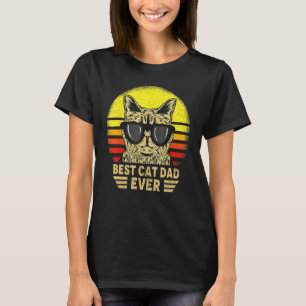 Vintage Best Cat Dad Ever Bump Fit Sunglasses Fath T-Shirt