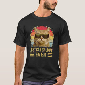 Vintage Best Cat Grumpy Ever Cat Daddy Gift For Me T-Shirt