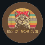 Vintage Best Cat Mom Ever Mother's Day Gift  Classic Round Sticker<br><div class="desc">Vintage Best Cat Mom Ever Mother's Day Gift Gift. Perfect gift for your dad,  mom,  papa,  men,  women,  friend and family members on Thanksgiving Day,  Christmas Day,  Mothers Day,  Fathers Day,  4th of July,  1776 Independent day,  Veterans Day,  Halloween Day,  Patrick's Day</div>