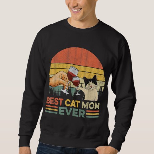 Vintage Best Cat Mom Ever Wine Drinking Women Sweatshirt