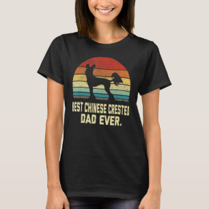 Vintage Best Chinese Crested Dad Ever Dog T-Shirt