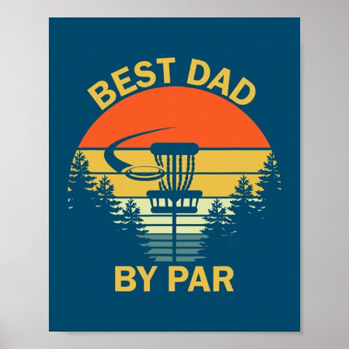 Vintage Best Dad By Par Disc Golf Men Fathers Day Poster