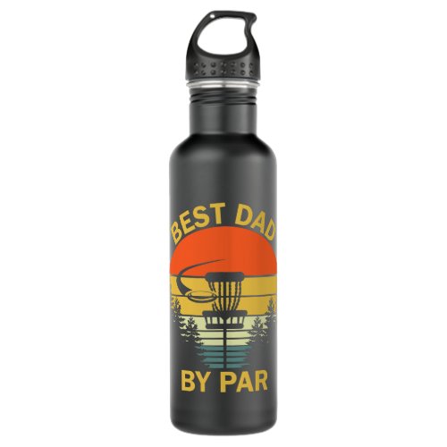 Vintage Best Dad By Par Disc Golf Men Fathers Day Stainless Steel Water Bottle
