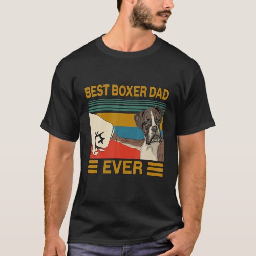 Vintage Best Dog Boxer Dad Ever Bump Fit Gift T_Shirt
