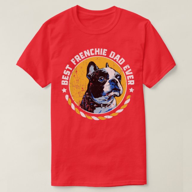 Vintage Best Frenchie Dad Ever T-Shirt (Design Front)