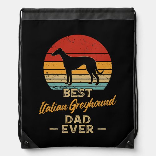 Vintage Best Italian Greyhound Dad Ever Fathers Drawstring Bag