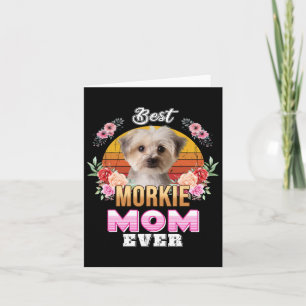 Vintage Best Morkie Mom Ever Mothers Day For Dog M Card