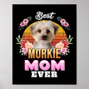 Vintage Best Morkie Mom Ever Mothers Day For Dog M Poster