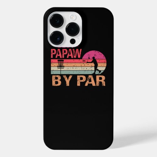 Vintage Best Papaw By Par Disk Golf T_Shirt iPhone 14 Pro Max Case