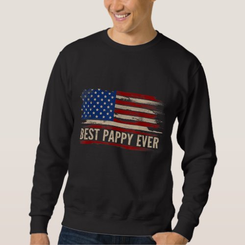 Vintage Best Pappy Ever American Flag Fathers Day Sweatshirt