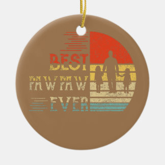 Vintage Best PawPaw Ever Gift For Father's Day  Ceramic Ornament