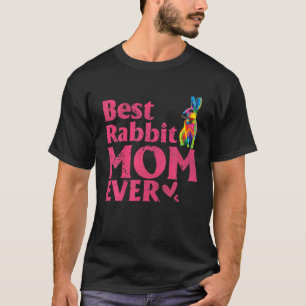 Vintage Best Rabbit Mom Ever Cut Colored Rabbit Mo T-Shirt