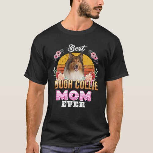 Vintage Best Rough Collie Mom Ever Mothers Day For T_Shirt