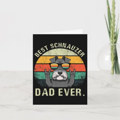 Vintage Best Schnauzer Dad Ever Shirt Fathers Day  Card