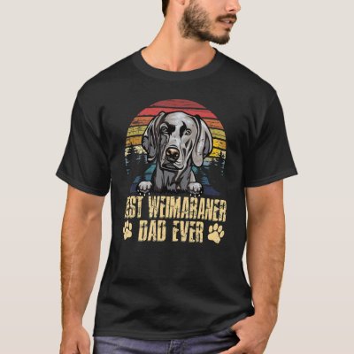 Vintage Best Weimaraner Dad Ever  Dog Dad T-Shirt