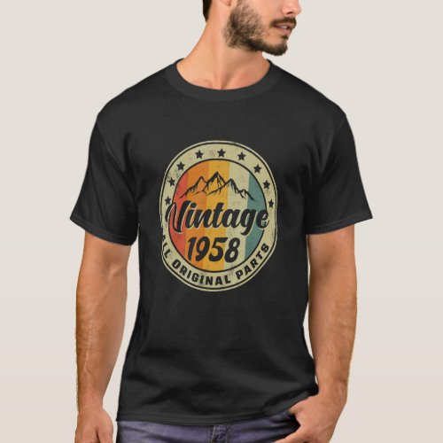 Vintage Birthday  1958 All Original Parts Women Me T_Shirt