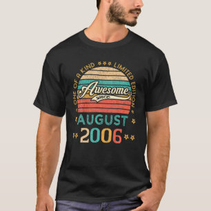 Vintage Birthday Awesome Since August 2006 Limited T-Shirt