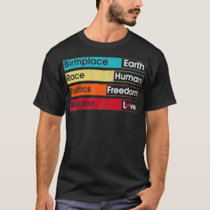 vintage Birthplace Earth Race Human Politics Relig T-Shirt