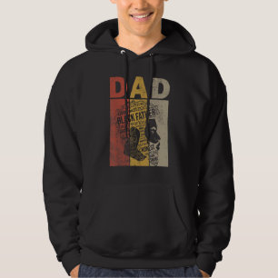 Vintage Black Dad Supportive Loving Swag Strong Bl Hoodie
