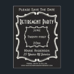 Vintage Black White Save The Date Retirement Party Announcement Postcard<br><div class="desc">Old vintage signs inspire me to create some of my designs. This elegant styled design features an antique vintage typography style that is perfect for a save the date retirement card. Invite family and friends to save the date for a retirement celebration. Classy and classic black and white colors.</div>