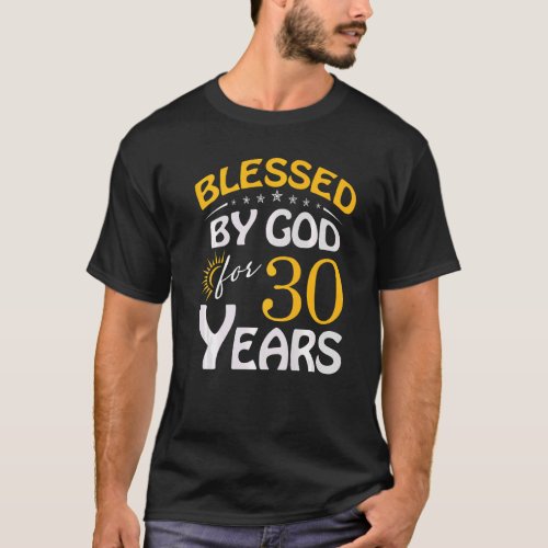 Vintage Blessed By God For 30 Years Old Happy 30th T_Shirt