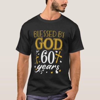 Vintage Blessed By God For 60 Years Happy 60th Bir T-Shirt