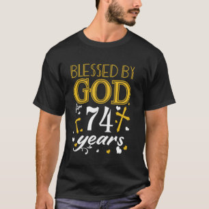 Vintage Blessed By God For 74 Years Happy 74th Bir T-Shirt
