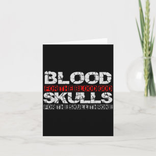 Vintage Blood For The Blood God Skulls For The Sku Card