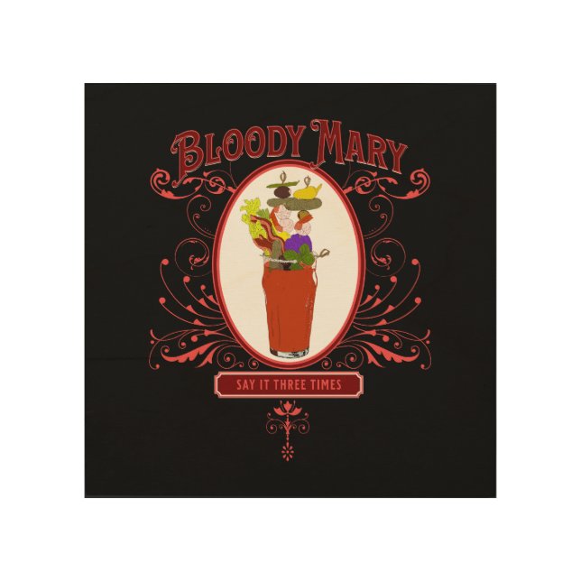 Vintage Bloody Mary, 3 Times Wood Wall Art (Front)