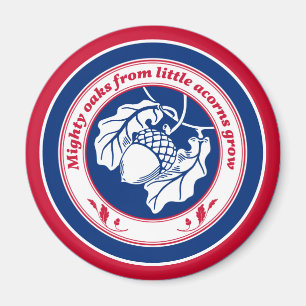 Vintage Blue Red White Proverb Oak Acorn Ink Art Magnet