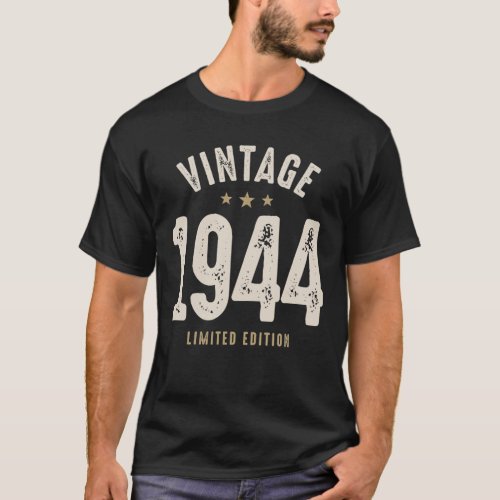 Vintage Born in 1944 _ 78th Birthday Retro Classic T_Shirt
