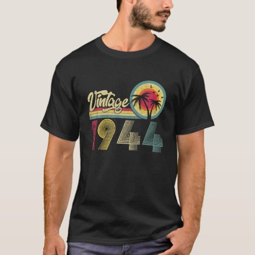 Vintage Born In 1944 80th Birthday Gifts 80 Years T_Shirt