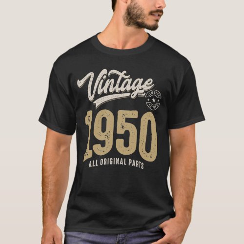 Vintage Born in 1950 _ 72nd Birthday Retro Classic T_Shirt