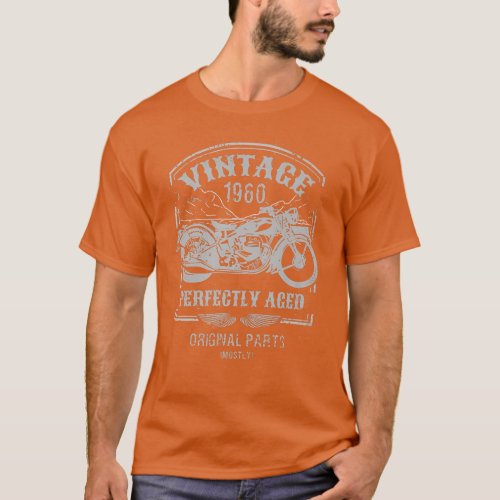 Vintage born in 1960 Motorcycle bikers riders Cla T_Shirt