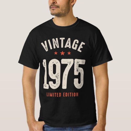 Vintage Born in 1975 _ 47th Birthday Retro Classic T_Shirt