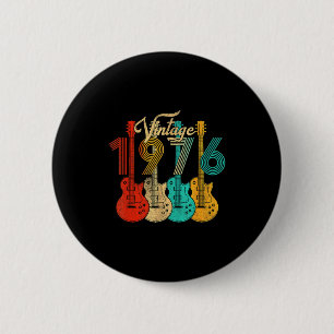 Vintage Born In 1976 50th Birthday 50 Years Old Gu Button