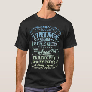 Vintage Born In Battle Creek Michigan Classic Birt T-Shirt