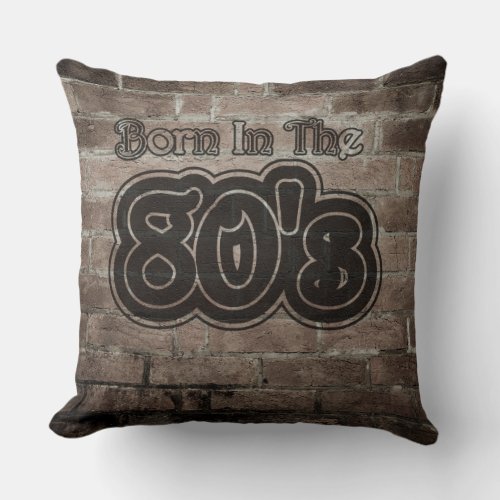 Vintage Born In The 80s Throw Pillow