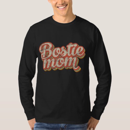 Vintage Boston Terrier Mom Gift Dog Lover Pet Bost T_Shirt
