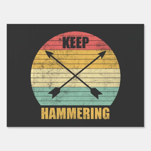 Vintage Bow Hunting _ Keep Hammering Archery Sign